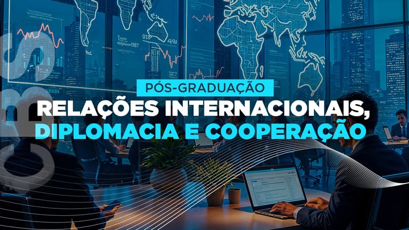 Relações Internacionais, Diplomacia e Cooperação